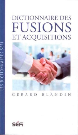 Dictionnaire des fusions et acquisitions