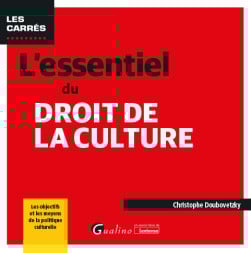 [EBOOK] L'essentiel du droit de la culture