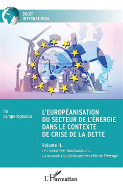 L'européanisation du secteur de l'énergie dans le contexte de la crise de la dette
