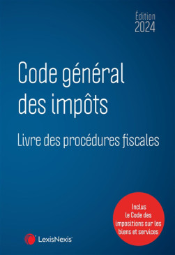 Code général des impôts - Édition 2024
