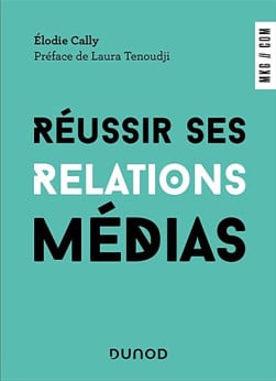 Réussir ses relations média