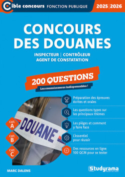 Concours des douanes : 200 questions 2025-2026