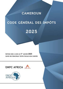 Cameroun : code général des impôts 2025