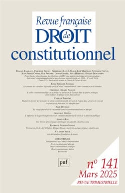 Revue française de droit constitutionnel, mars 2025 N°141