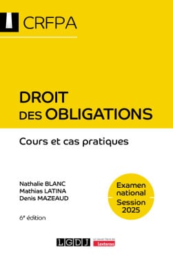 CRFPA - Droit des obligations - Examen national Session 2025