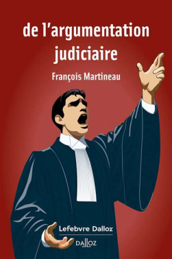De l'argumentation judiciaire (mini format)