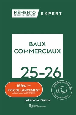Mémento baux commerciaux 2025-2026