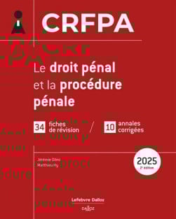 CRFPA - Le droit pénal et la procédure pénale 2025