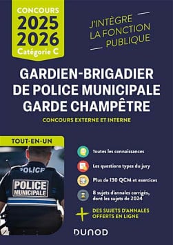 Gardien-brigadier de police municipale, garde champêtre : concours 2025-2026