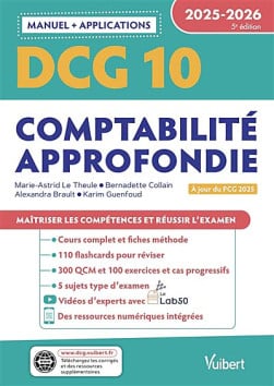 DCG 10 comptabilité approfondie : manuel + applications 2025-2026
