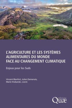 L'agriculture et les systèmes alimentaires du monde face au changement climatique