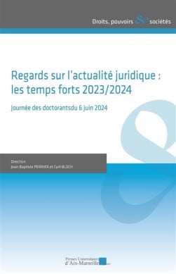 Regards sur l'actualité juridique : les temps forts 2023-2024