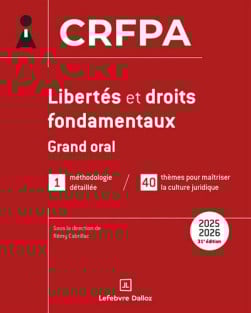 Libertés et droits fondamentaux : grand oral 2025-2026