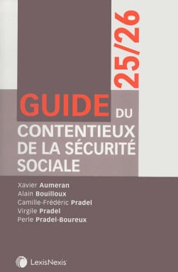 Guide du contentieux de la sécurité sociale 2025-2026