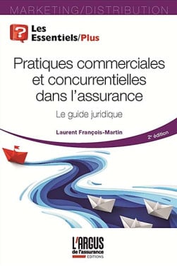 Pratiques commerciales et concurrentielles dans l'assurance