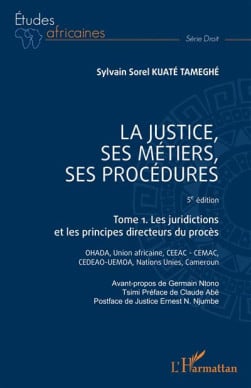 La justice, ses métiers, ses procédures