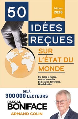 50 idées reçues sur l'état du monde - Édition 2026