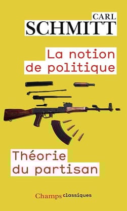 La notion de politique - Théorie du partisan