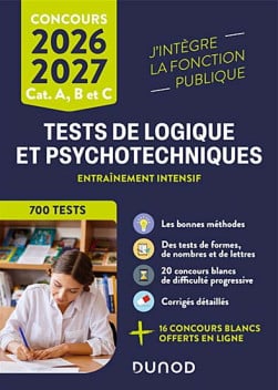 Tests de logique et psychotechniques : entraînement intensif concours 2026-2027