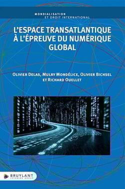 L'espace transatlantique à l'épreuve du numérique global
