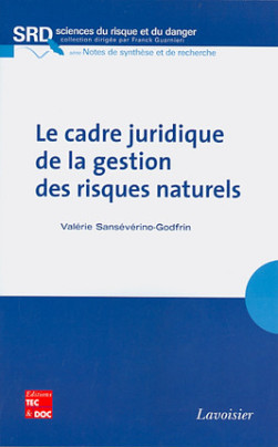 Le cadre juridique de la gestion des risques naturels