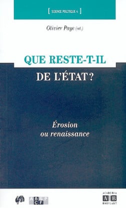Que reste -t-il de l'Etat ?