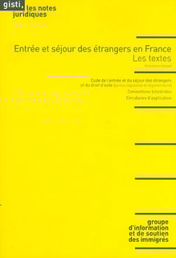 Entrée et séjour des étrangers en France : les textes | Lgdj.fr