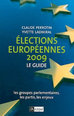 Elections européennes 2009 : le guide