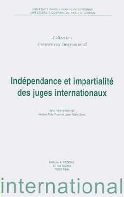 Indépendance et impartialité des juges internationaux