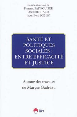 Santé et politiques sociales : entre efficacité et justice