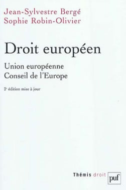Droit européen - Jean-Sylvestre Bergé - Sophie Robin-Olivier - 2e édition | Lgdj.fr