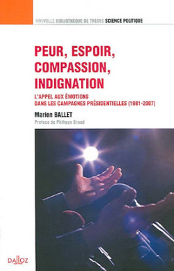 Peur, espoir, compassion, indignation