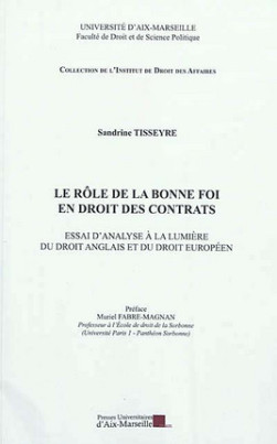 Le rôle de la bonne foi en droit des contrats