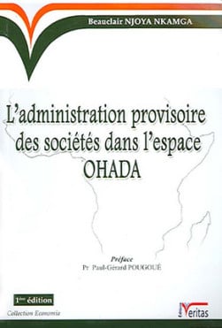 L'administration provisoire des sociétés dans l'espace OHADA