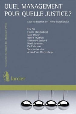 Quel management pour quelle justice ?