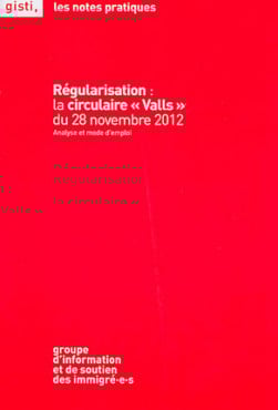 Régularisation : la circulaire "Valls" du 28 novembre 2012