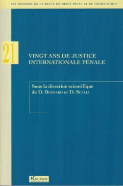 Vingt ans de justice internationale pénale -  Collectif | Lgdj.fr