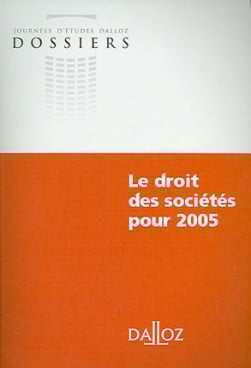 Le droit des sociétés pour 2005