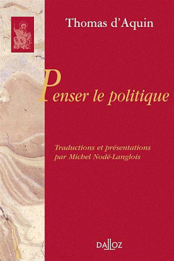 Penser le politique - Saint Thomas D'Aquin | Lgdj.fr