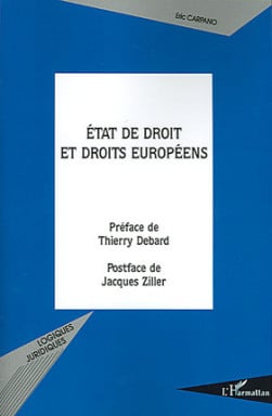 Etat de droit et droits européens - Eric Carpano | Lgdj.fr