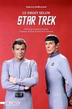 Le droit selon Star Trek - Fabrice Defferrard | Lgdj.fr