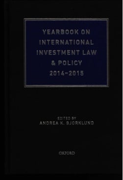 Yearbook on International Investment Law & Policy 2014-2015 - Andrea K. Bjorklund | Lgdj.fr