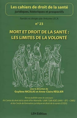 Mort et droit de la santé : les limites de la volonté