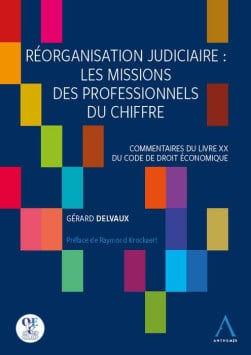 Réorganisation judiciaire : les missions des professionnels du chiffre - Gérard Delvaux - 1re édition | Lgdj.fr