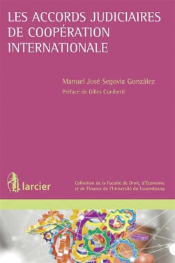 Les accords judicaires de coopération internationale