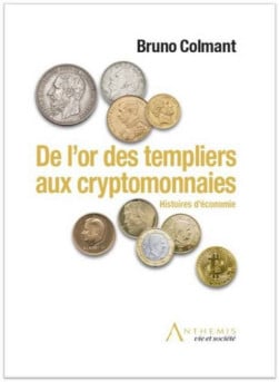 De l'or des templiers aux cryptomonnaies