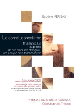 Le constitutionnalisme thaïlandais au prisme de ses emprunts étrangers : une analyse de la fonction royale