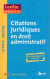 Citations juridiques en droit administratif - Bertrand Sergues | Lgdj.fr