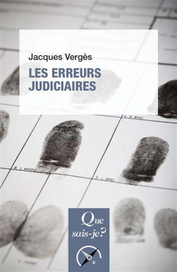 Les erreurs judiciaires - Jacques Vergès - 3e édition | Lgdj.fr