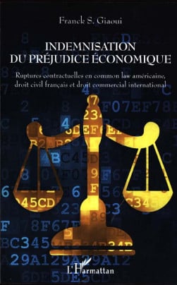 Indemnisation de préjudice économique - Franck S. Giaoui | Lgdj.fr